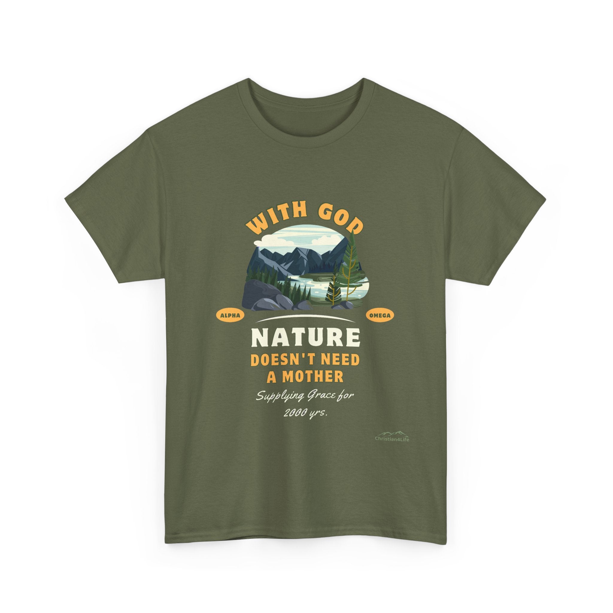 Unisex "With God Nature doesn't need a mother" Heavy Cotton Christian Tee