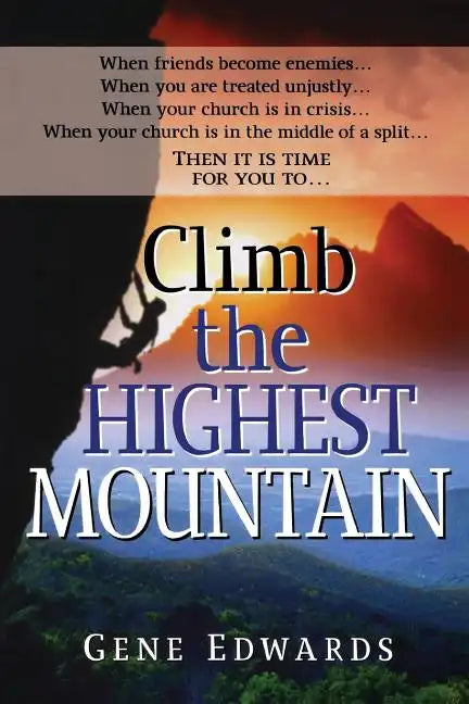 Climb the Highest Mountain - Paperback