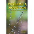 To Climb A Mountain - Paperback